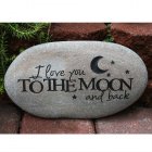 I Love You To The Moon And Back Garden Stone. Can Personalize