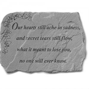 Our Hearts Still Ache Garden Stone (BEST SELLER)