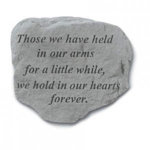 Those We Have Held In Our Arms Garden Stone (BEST SELLER)