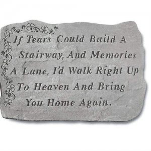 If Tears Could Build a Stairway Garden Stone