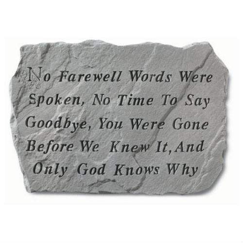 No Farewell Words Were Spoken Garden Stone - Click Image to Close