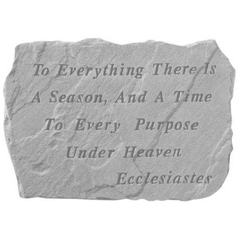 To Everything There is a Season Garden Stone - Click Image to Close