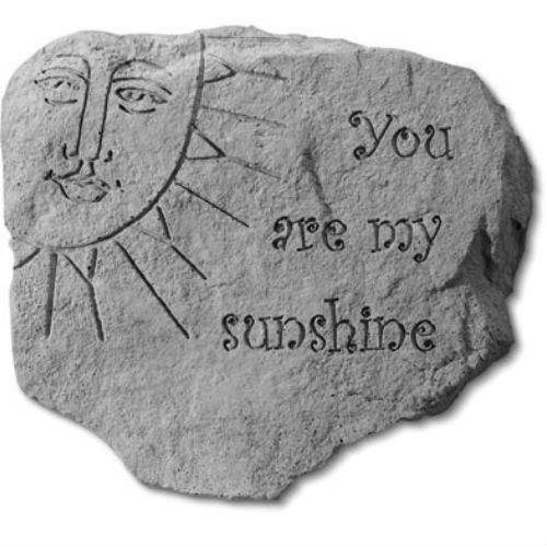 You Are My Sunshine Garden Stone - Click Image to Close